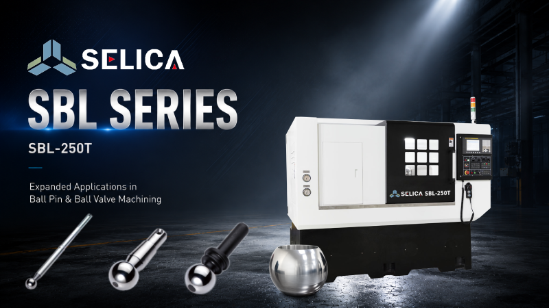 Introducing the New SBL-250T Hybrid Sphere CNC Lathe